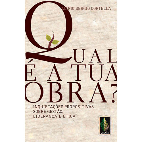 critica do livro qual é a sua obra do Mário Sério Cortella Blog Favoritos